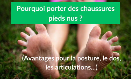 Pourquoi porter des chaussures pieds nus ?